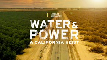 Water and Power: A California Heist (2017)
