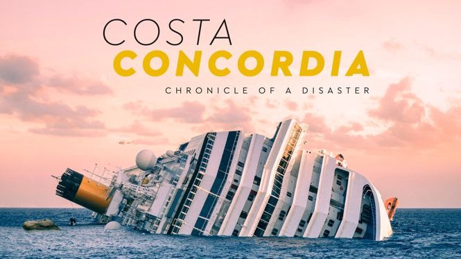 Costa Concordia The Chronicle Of A Disaster 2022 Hbo Max Flixable 4476