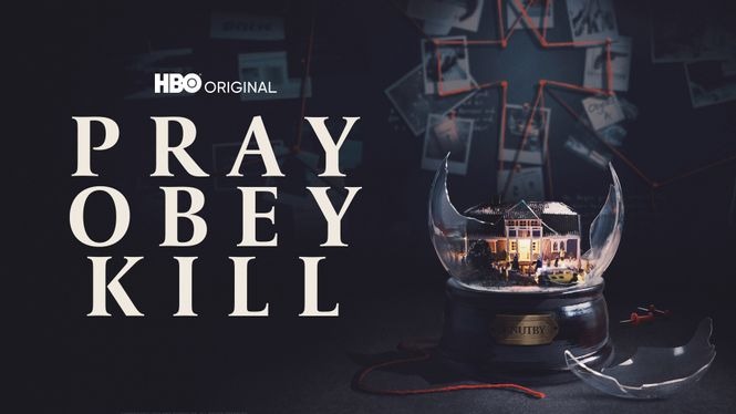 Pray Obey Kill (2021) - HBO Max | Flixable