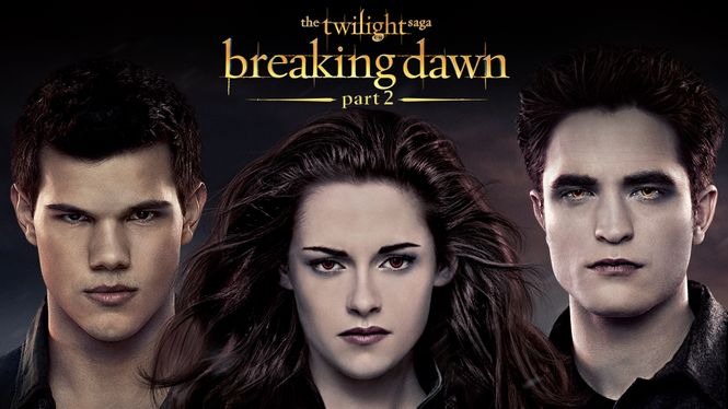 The Twilight Saga: Breaking Dawn - Part 2 (2012) - HBO Max | Flixable