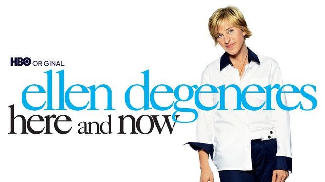 Ellen DeGeneres: Here and Now (2003) - HBO Max | Flixable