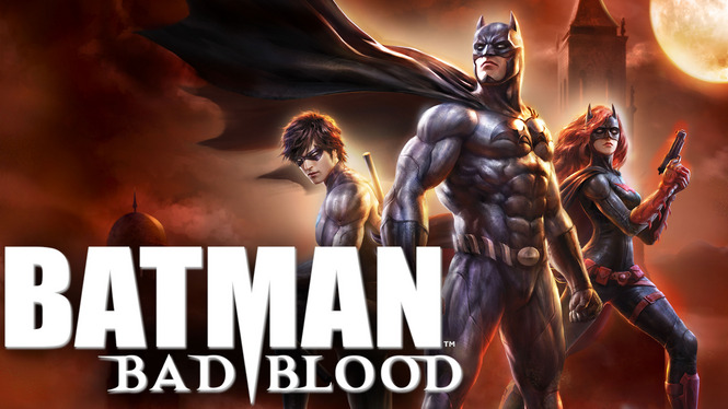 Batman: Bad Blood (2016) - HBO Max | Flixable