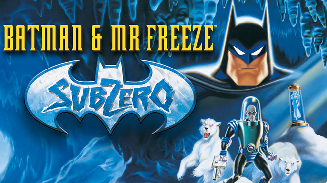 Batman & Mr. Freeze: SubZero (1998) - HBO Max | Flixable