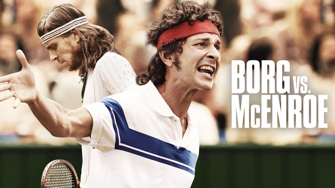 Borg Vs. McEnroe (2018) - HBO Max | Flixable