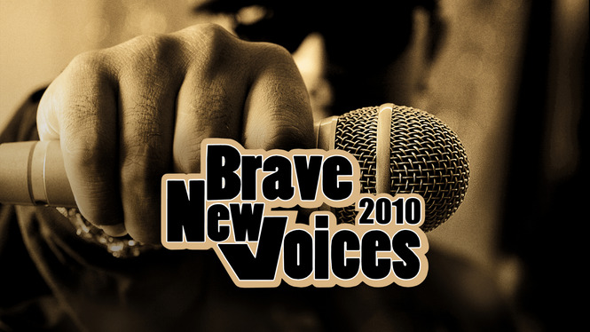 Brave New Voices 2010 2010 HBO Max Flixable   Brave New Voices 2010 