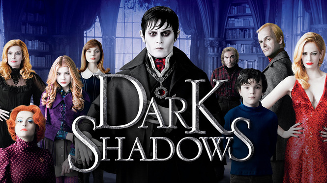 Dark Shadows (2012) - HBO Max | Flixable