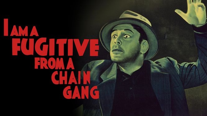 I Am A Fugitive From A Chain Gang 1932 Hbo Max Flixable 
