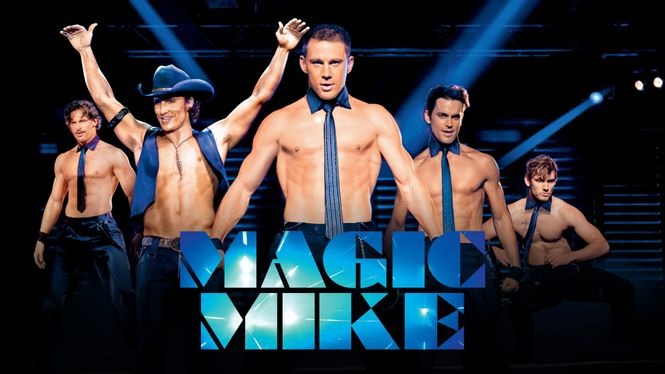 Magic Mike (2012) - HBO Max | Flixable