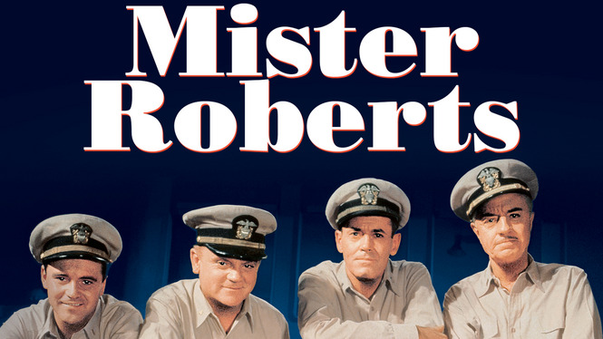 Mister Roberts (1955) - HBO Max | Flixable