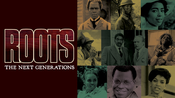 Lavet til at huske enkelt Begrænse Roots: The Next Generations (1979) - HBO Max | Flixable