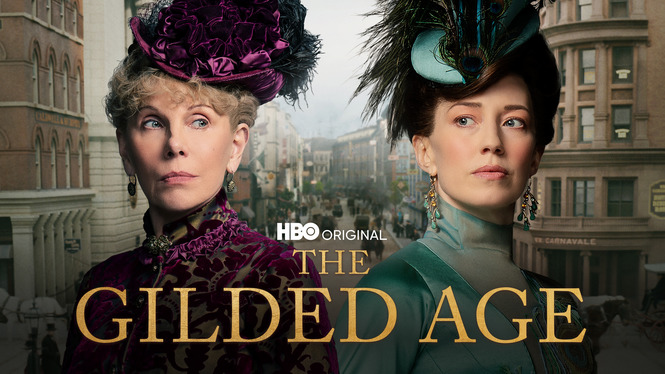 The Gilded Age (2022) - HBO Max | Flixable