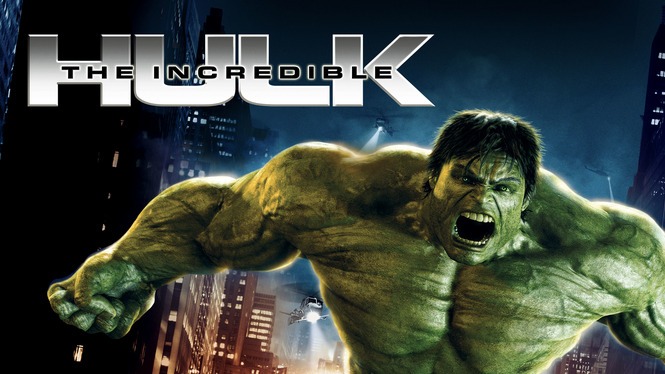 The Incredible Hulk (2008) - HBO Max | Flixable