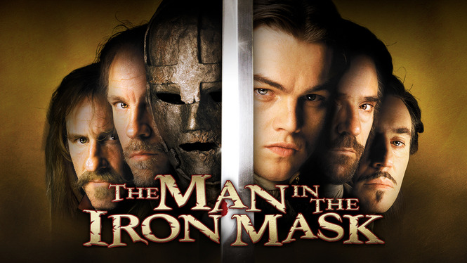 The Man in the Iron Mask (1998) - HBO Max | Flixable