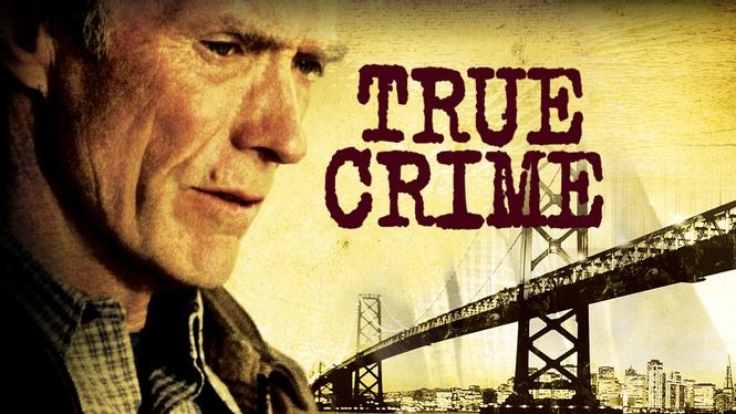 True Crime (1999) - HBO Max | Flixable