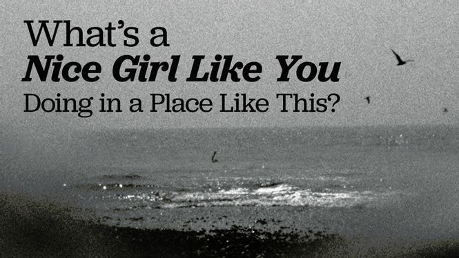 Whats A Nice Girl Like You Doing In A Place Like This 1963 Hbo Max Flixable