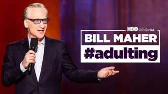 Bill Maher: #Adulting (2022)