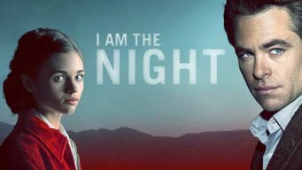 I Am the Night (2019)