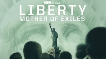 Liberty: Mother of Exiles (2019)