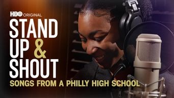 Stand Up & Shout: Songs From A Philly High School (2023)