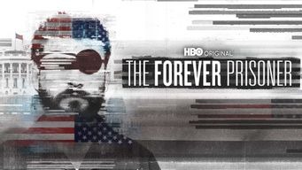 The Forever Prisoner (2021)