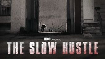 The Slow Hustle (2021)