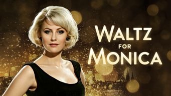 Waltz for Monica (2013)