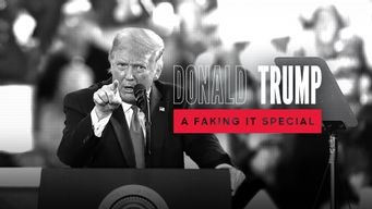 Donald Trump: A Faking It Special (2020)