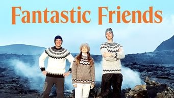 Fantastic Friends (2021)