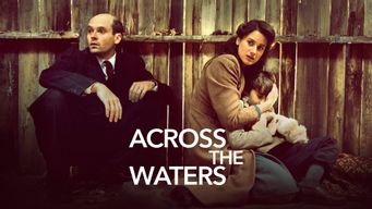 Across the waters (2016)