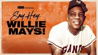 Say Hey, Willie Mays! (2022)