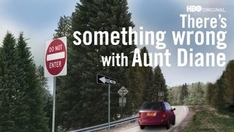 There's Something Wrong With Aunt Diane (2011)