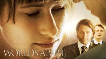 Worlds Apart (2008)