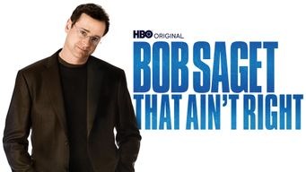 Bob Saget: That Ain't Right (2007)