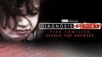 Diagnosis Bi-Polar: Five Families Search for Answers (2009)