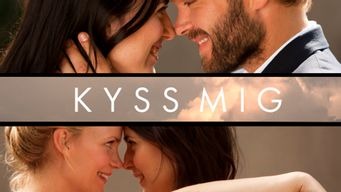 Kyss Mig (2011)