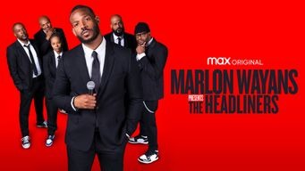 Marlon Wayans Presents: The Headliners (2022)