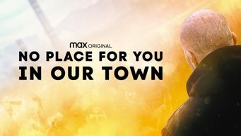 No Place for You in Our Town (2022)