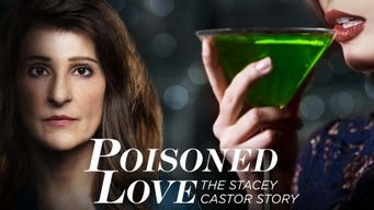 Poisoned Love: The Stacey Castor Story (2020)