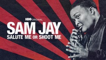 Sam Jay: Salute Me or Shoot Me (2023)