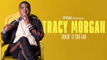 Tracy Morgan: Takin' it Too Far (2023)