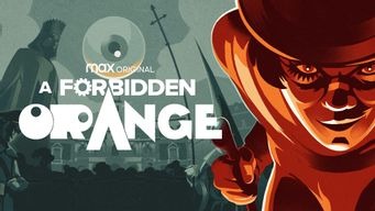 A Forbidden Orange (2021)