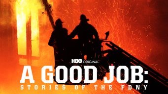 A Good Job: Stories of The FDNY (2014)