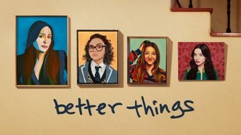 Better Things (2016)