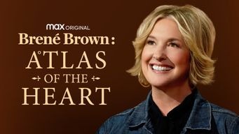 Brené Brown: Atlas of the Heart (2022)