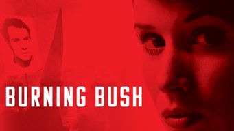 Burning Bush (2013)