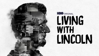 Living with Lincoln (2015)
