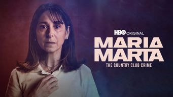 María Marta, The Country Club Crime (2022)