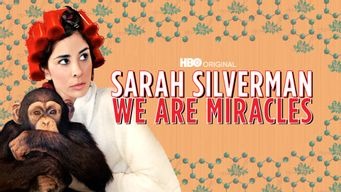 Sarah Silverman: We are Miracles (2013)