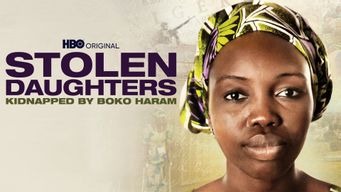 Stolen Daughters: Kidnapped By the Boko Haram (2018)