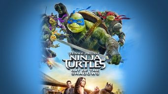Teenage Mutant Ninja Turtles: Out Of The Shadows (2016)
